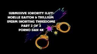 Porno Dan Pounds Noelle Easton & Trillium In Sorority Gangbang!