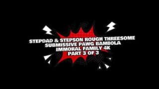 Stepdad & Stepson Rough Threesome W Submissive Busty Bambola – Immoral Family 4K