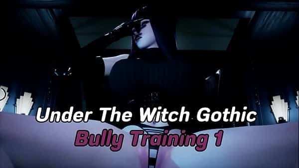 Under The Witch : Gothic – Bully Training 1